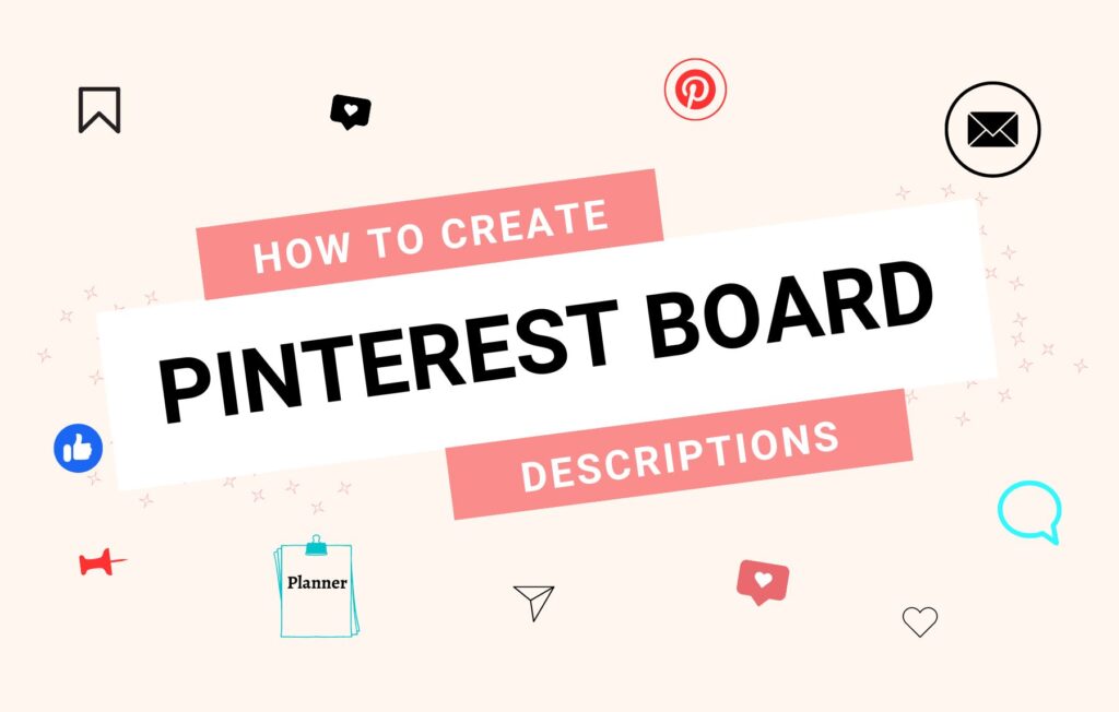 how to create pinterest board descriptions