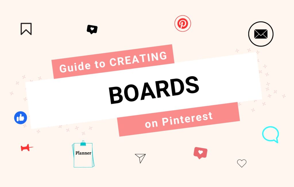 how to create pinterest boards