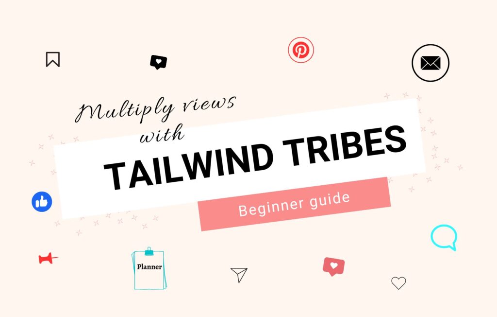 tailwind tribes for blog traffic